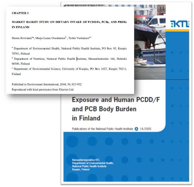 MARKET BASKET STUDY ON DIETARY INTAKE OF PCDD/Fs, PCBs, AND PBDEs IN FINLAND