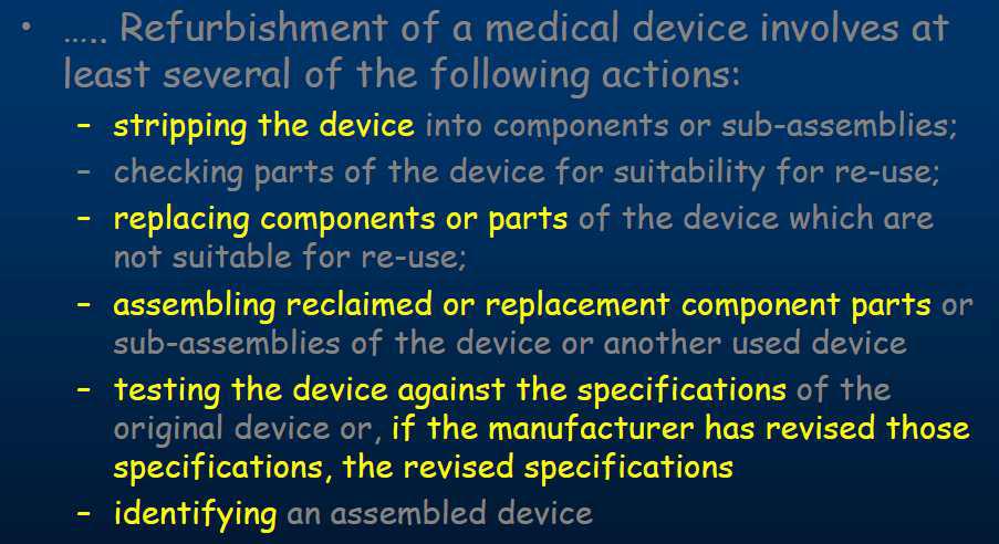 호주의 Refurbish 용어정리, TGA_regulation of refurbished devices, Mike Flood, Conformity Assessment Branch Therapeutic Goods Administration 발표자료 중 일부