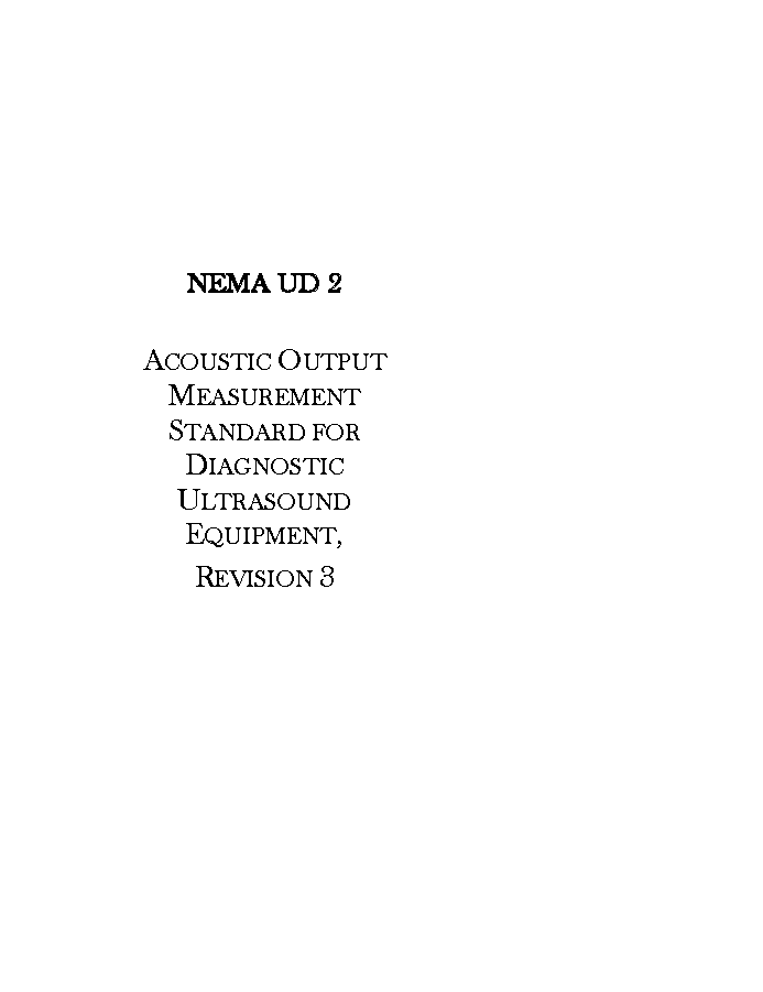 NEMA UD 2 진단 초음파 장비를 위한 음향 출력 측정 표준 개정 3판