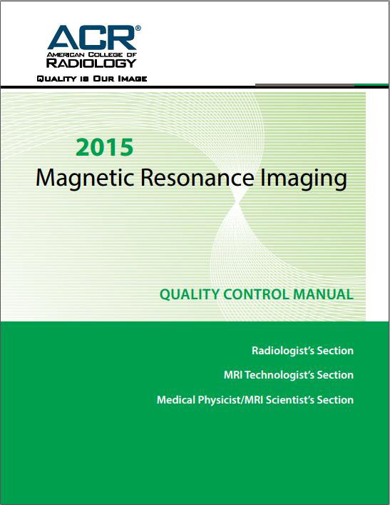 2015 Magnetic Resonance Imaging Quality Control Manual