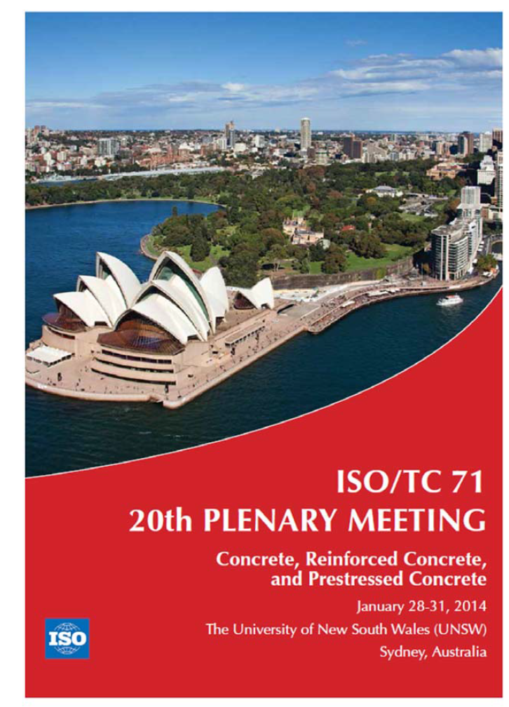 ISO/TC71 20th Plenary Meeting(Australia) January 28-31, 2014