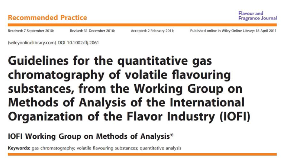 Gas chromatography를 이용한 휘발성 방향 성분들의 정량 분석 가이드라인 (Flavour and Fragrance Journal, 2010).