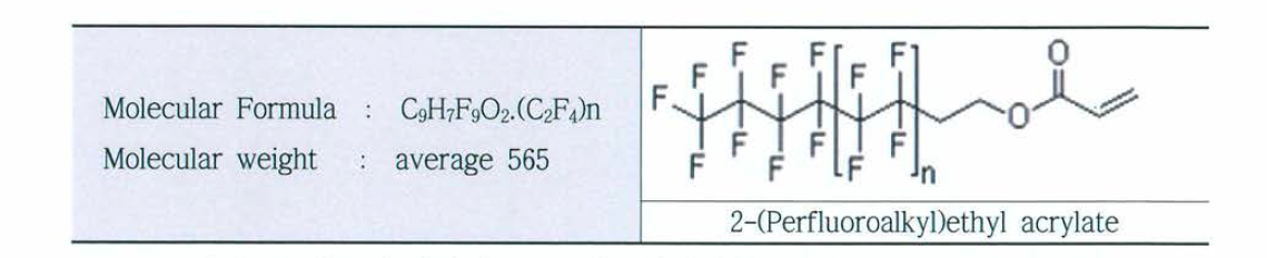 C8 불소계 발수제 주요 원료(과불화합물계 아크릴 모노머 : 혼합물)