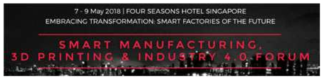 Smart Manufacturing, 3D Printing & Industry 4.0 Forum