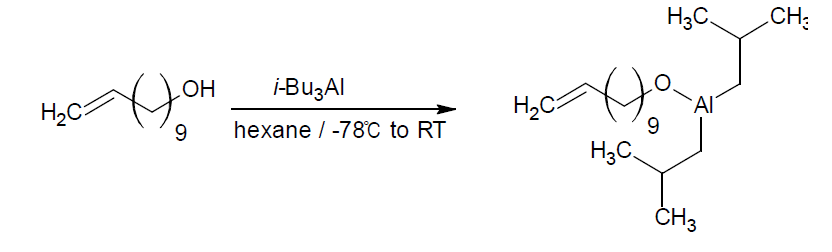 Diisobutyl(10-u ndecene-1-oxy l)aluminum 합성 Scheme