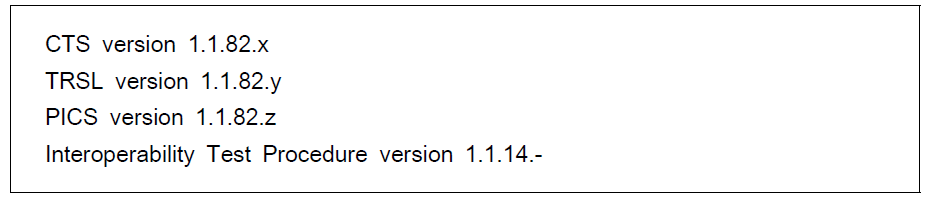 CCC에서 CTS 및 IOP 테스트 시 준수해야할 버전