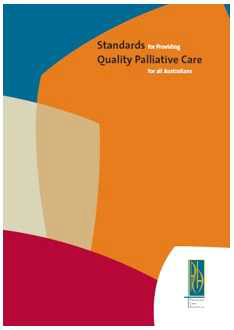 Standards for providing Quality Palliative Care for All Australian