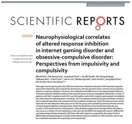 Kim et al., Neurophysiological correlates of altered response inhibition in Internet gaming disorder and obsessive-compulsive disorder, Scientific Reports. 2017;7:417-442