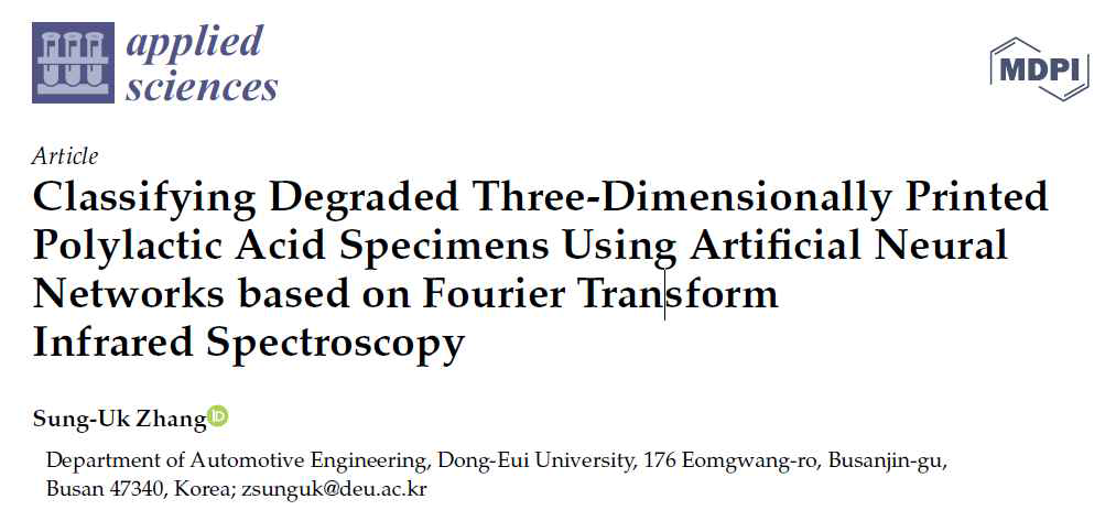 Classifying Degraded Three-Dimensionally Printed Polylactic Acid Specimens Using Artificial Neural Networks based on Fourier Transform Infrared Spectroscopy