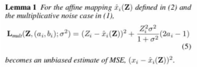 Multiplicative noise에서 MSE에 대한 unbiased estimate