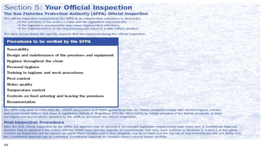 The Sea Fisheries Protection Authority (SFPA) 공식 검사 출처 : Ireland’s Seafood Development Agency, BIM, User friendly guide to food safety requirements for vessels, 2008