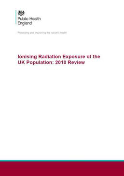 Ionizing Radiation Exposure of the UK Population : 2010 Review