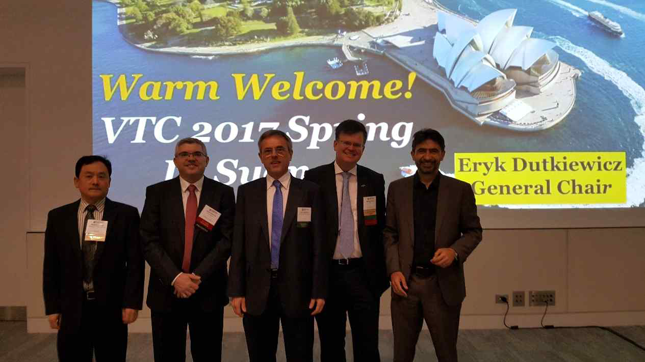 Dr. Markus Mueck (TPC Co-chair, 5GCHAMPION, INTEL), Dr. Javier Gozalvez (President of the IEEE Vehicular Technology Society (VTS).), Dr. Eryk Dutkiewicz (Chair VTC Spring’17), Dr. Xiaojing Huang (Technical Program Committee Chair), Dr. David Soldani (Industry Track Chair, NOKIA)