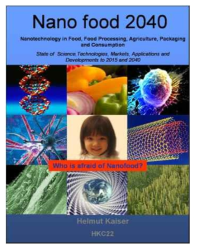 나노기술응용식품의 2040년 전망(Helmut Kaiser Consultancy, 2015)